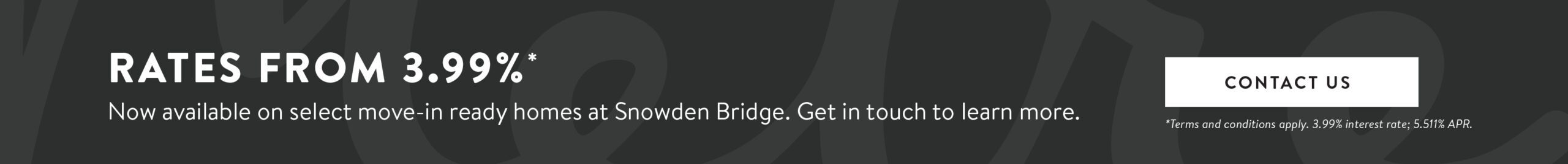 Snowden Bridge_3.99Rate_Banner_031926_Desktop