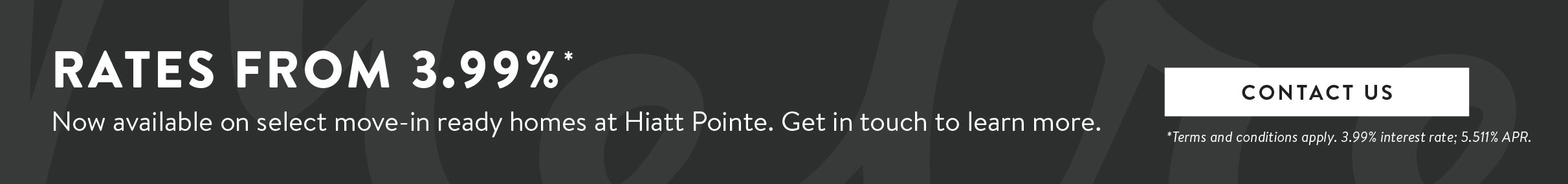 HiattPointe_3.99Rate_Banner_040326_Tablet
