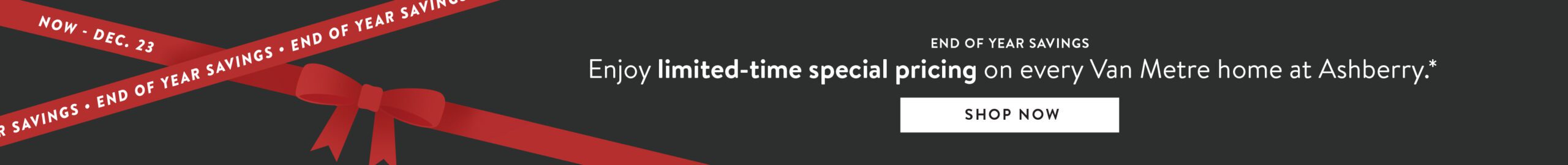 Ashberry_EOYSavings_Banner_120525_Desktop