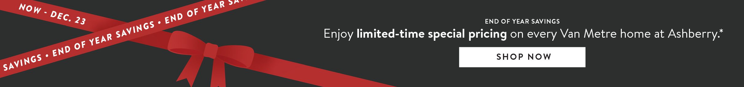 Ashberry_EOYSavings_Banner_120525_Tablet